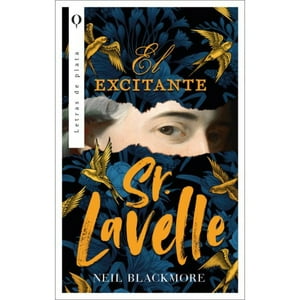 Editorial Plata - Libro El Excitante Señor Lavelle