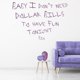 thumbnail image 2 of Decomural Dollar Bills Sia Song Lyrics WS-44058, 2 of 2