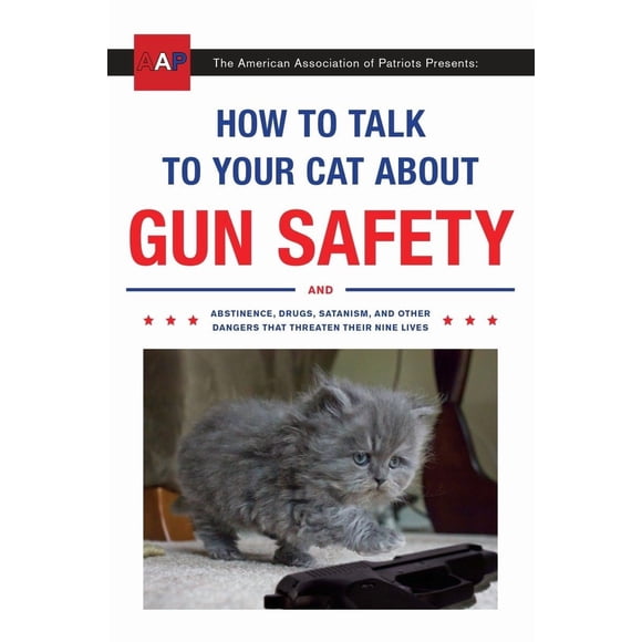 Libro Cómo hablar con tu gato sobre la seguridad de las armas Three Rivers