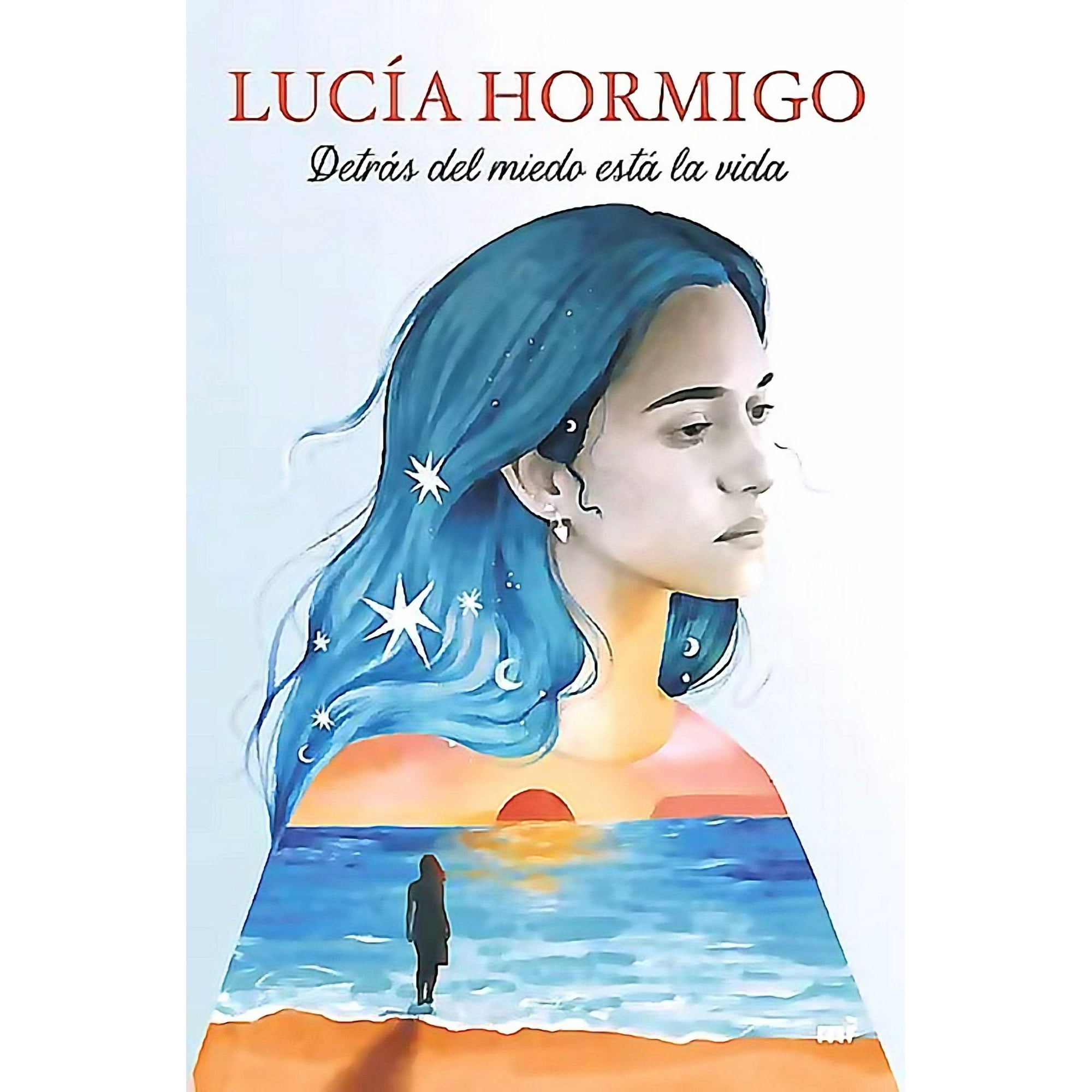 Martínez Roca - Libro Detrás Del Miedo Está La Vida - Lucía Hormigo