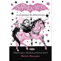 Alfaguara - Isadora Moon Va Al Parque De Atracciones - Harriet Muncaster
