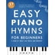 thumbnail image 1 of Easy Piano Hymns: A Book of Music for Praise and Worship (Easy Piano Songs for Beginners), 1 of 1