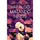 thumbnail image 1 of Comic Hay Algo Matando Niños Nº 02, 1 of 2
