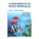 thumbnail image 1 of La Enciclopedia De Los Peces Tropicales, 1 of 1