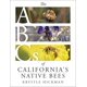 thumbnail image 1 of Heyday: Las ABC de las abejas nativas de California, 1 of 1