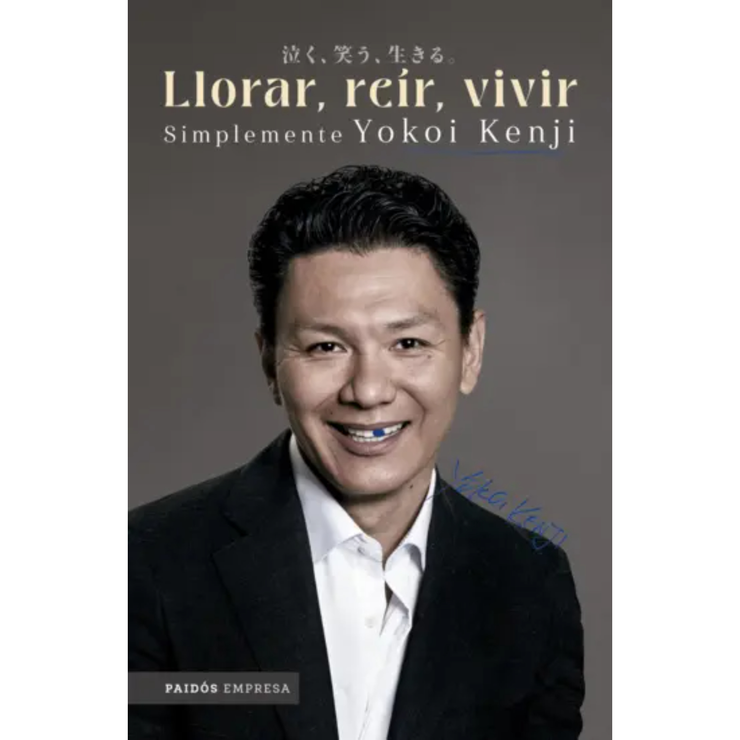 Paidos - Llorar, Reír, Vivir. Simplemente Yokoi Kenji