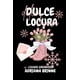 thumbnail image 1 of Dulce Locura: Legados Arruinados 1 (edición en español), 1 of 1