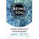 thumbnail image 1 of Libro Being You: Una Nueva Ciencia de la Conciencia, 1 of 1