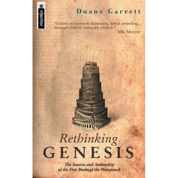 Mentor – Rethinking Genesis: Fuente y Autoría del Primer Libro del Pentateuco