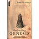 thumbnail image 1 of Mentor – Rethinking Genesis: Fuente y Autoría del Primer Libro del Pentateuco, 1 of 1