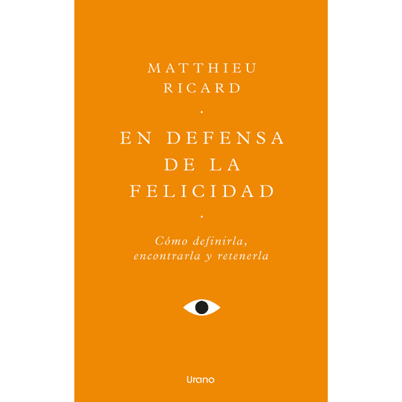 Libro En Defensa De La Felicidad Ediciones Urano