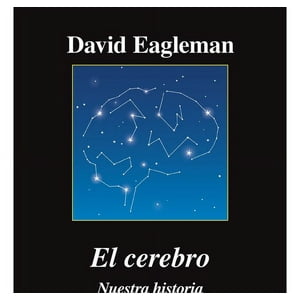 Anagrama - El Cerebro - David Eagleman