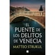 thumbnail image 1 of El Puente De Los Delitos De Venecia. Las Pesquisas De Canaletto 2, 1 of 2