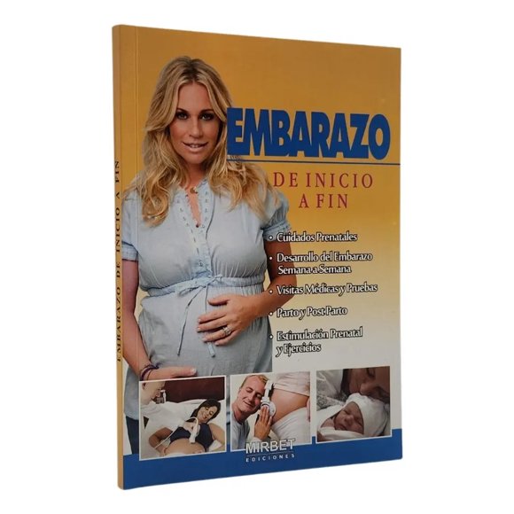 Embarazo De Inicio A Fin - Mirbet