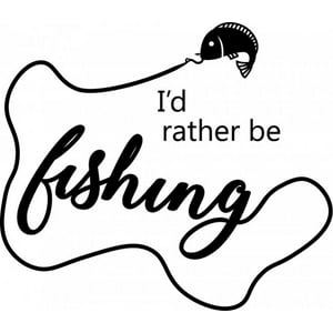Rienda Libre Graphics - Decomural I'D Rather Be Fishing Ws-41382