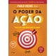 thumbnail image 1 of Libro Gente O Poder da Acao: Haz tu vida ideal Sair do Papel, 1 of 1
