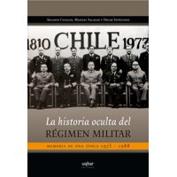 Uqbar Editores - Historia Oculta Del Regimen Militar