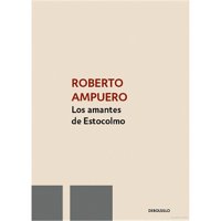 Debolsillo - Libro Los Amantes De Estocolmo