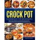 thumbnail image 1 of The Ultimate Crock Pot Cookbook for Beginners: 2000+ Days of Effortless and Tasty Slow Cooker Recipes | Crockpot Recipe Book to Unleash the Cooking Master in You, 1 of 1