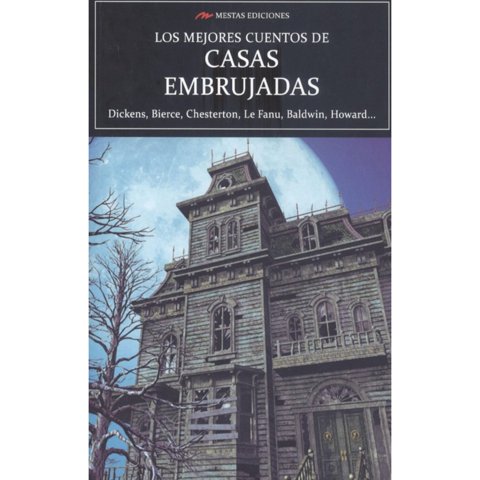 Mestas Ediciones - Libro Los Mejores Cuentos De Casas Embrujadas.- Varios Autores
