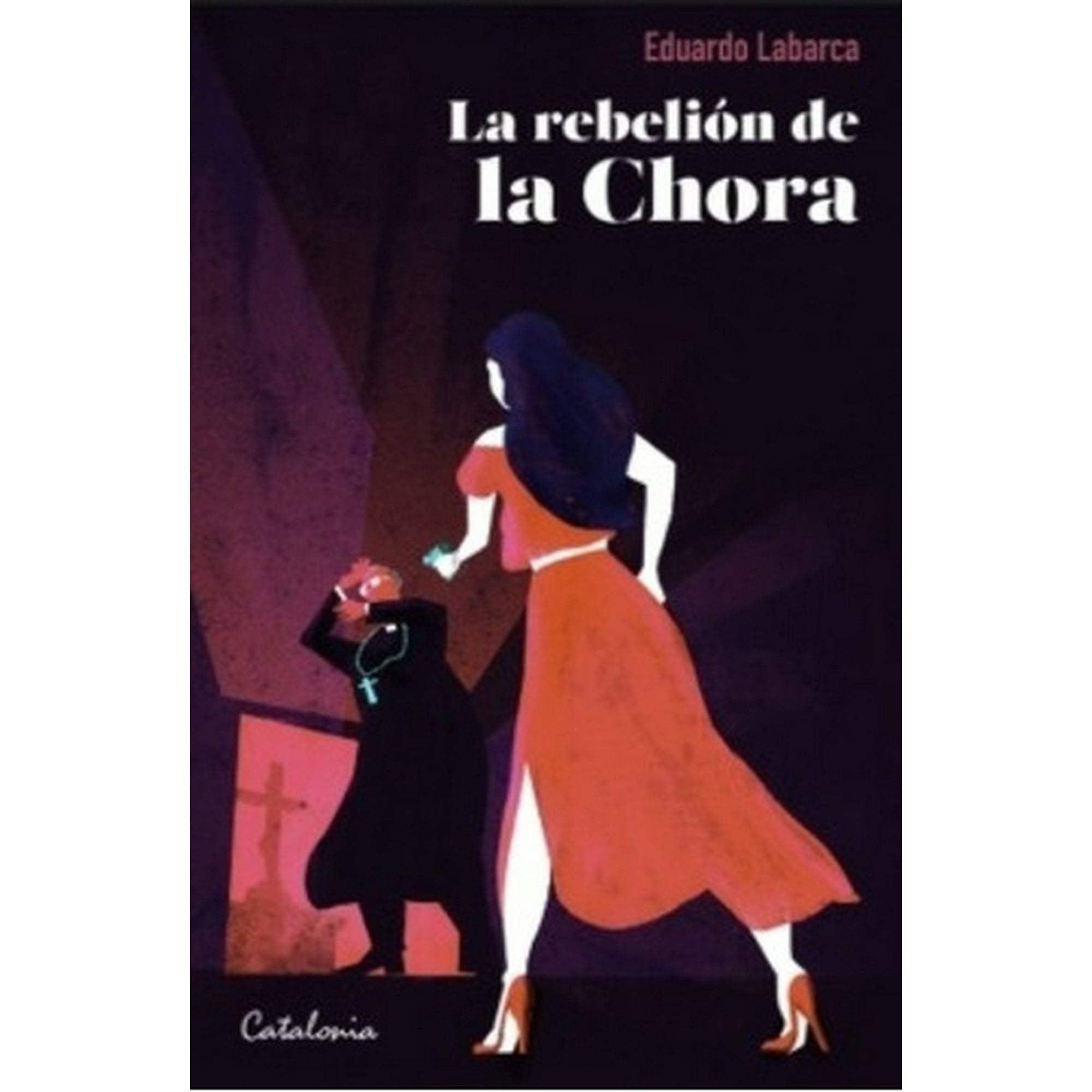 Catalonia - Libro La Rebelión De La Chora