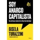 thumbnail image 1 of LIBRO Soy Anarcocapitalista - GISELA TURAZZINI, 1 of 2