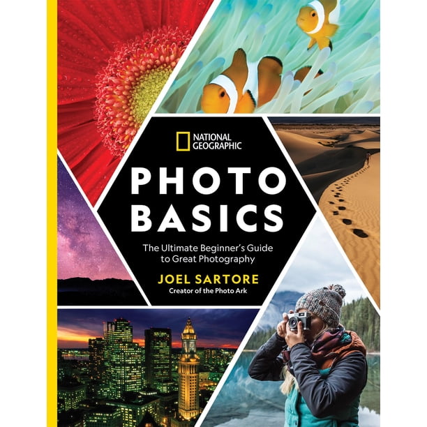 Libro National Geographic Photo Basics: la guía definitiva para principiantes sobre excelentes fotografías