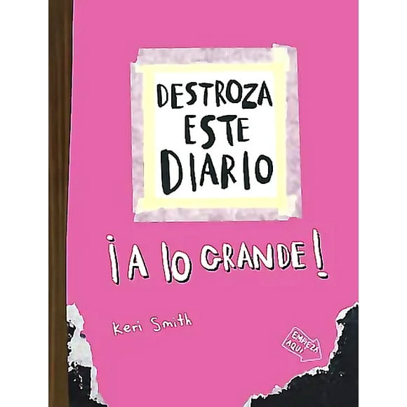 Libro Destroza este diario. A lo grande - Rosa - Keri Smith