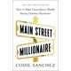 thumbnail image 1 of Libro Portfolio “Main Street Millionaire: Cómo generar una riqueza extraordinaria comprando negocios ordinarios”, 1 of 1