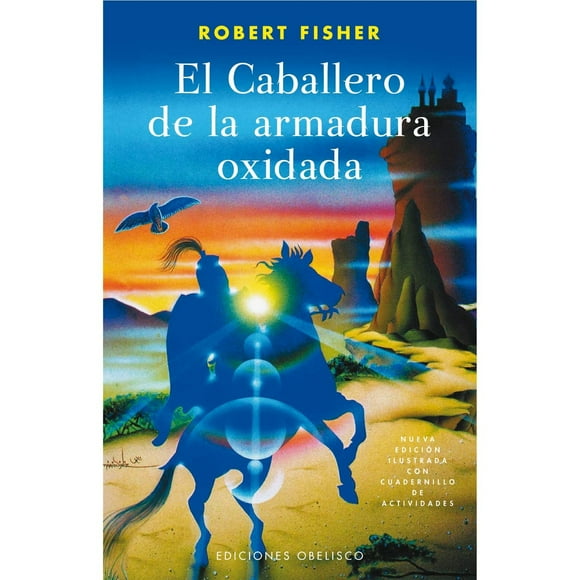 Libro El Caballero Armadura Oxidada - Ilustrado