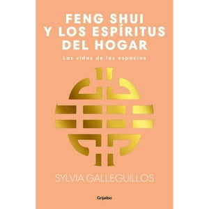 Grijalbo - Libro Feng Shui, Los Espiritus De Las Casas
