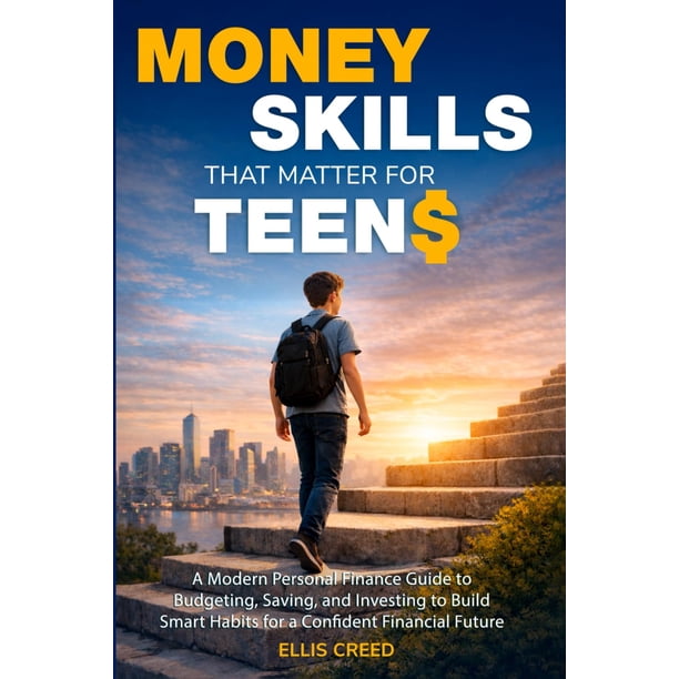 Libro Habilidades financieras que importan para adolescentes: guía de finanzas personales
