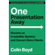 thumbnail image 1 of Libro Wiley – One Presentation Away: Conviértete en un orador irresistible y convierte más clientes, 1 of 1