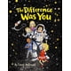thumbnail image 1 of Libro publicado de forma independiente The Difference Was You, 1 of 1