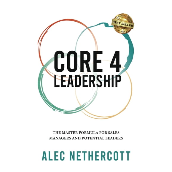 Libro Best Seller Publishing: Core-4 Leadership – Alec