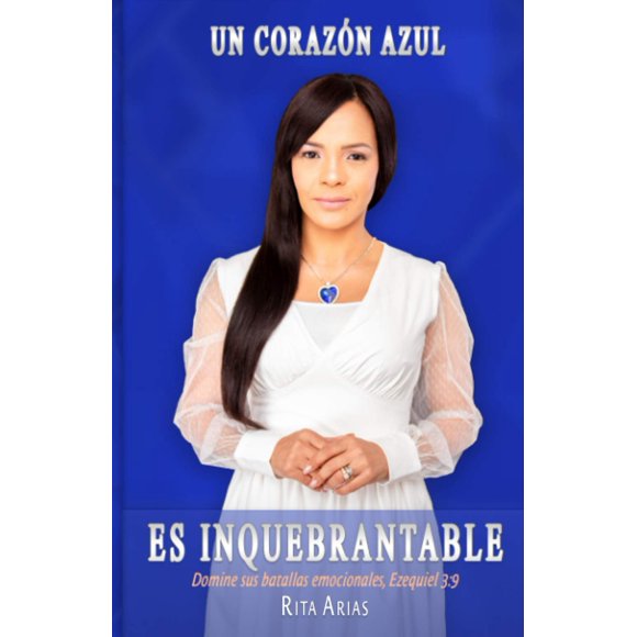 Un corazón azul es inquebrantable: Domine sus batallas emocionales, Ezequiel 3:9