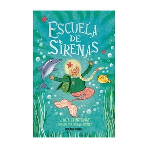 Oceano - Libro Escuela De Sirenas - Lucy Courtenay