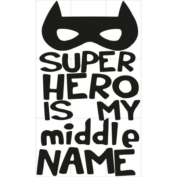 Frase Deco Super‑Hero Is My Middle Name FR-11064