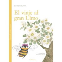 Ana Florencia Y María Jesús Olivos - Libro El Viaje Al Gran Ulmo
