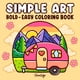 thumbnail image 1 of Libro para colorear Lindesa Simple Art para adultos y adolescentes, 1 of 1