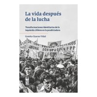 Lom - Libro Vida Despues De La Lucha Carmen Gemita Oyarzo Vidal