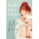 thumbnail image 1 of Libro Solo Tres Citas... Y Una Mentira. /805, 1 of 3