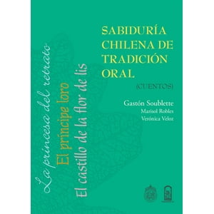 Ediciones Uc - Libro Sabiduría Chilena De Tradición Oral