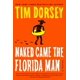 thumbnail image 1 of Libro William Morrow – Naked Came the Florida Man, 1 of 1