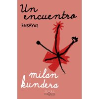 Tusquets - Libro Un Encuentro - Milan Kundera