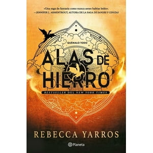 Planeta - Libro Alas De Hierro (Empíreo 2) - Rebecca Yarros
