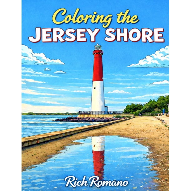 Libro para colorear: Coloreando la Costa de Jersey: barcos, playas y paseos marítimos de Nueva Jerse