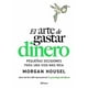 thumbnail image 1 of Libro El arte de gastar dinero - Morgan Housel, 1 of 2
