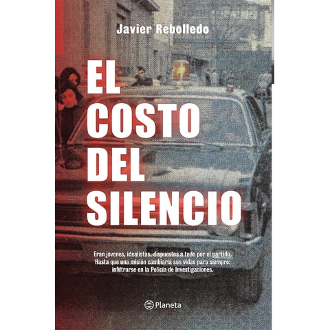 Planeta - Libro El Costo Del Silencio - Javier Rebolledo