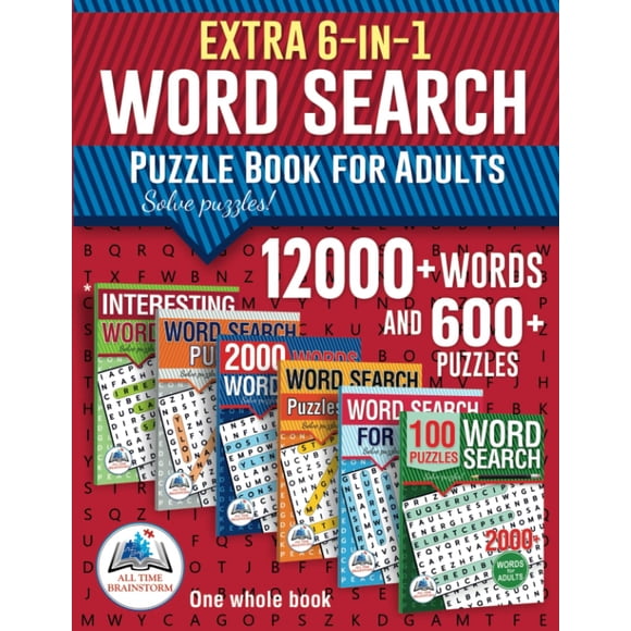 Extra 6-in-1 Collection Word Search Puzzle Book for Adults: 12000+ Words and 600+ Puzzles. Big Pack
